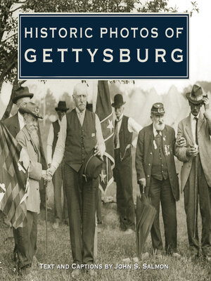 cover image of Historic Photos of Gettysburg